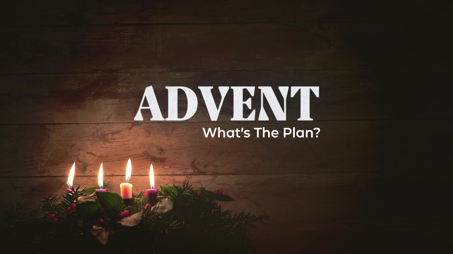 Advent Part 4