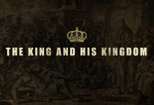 The King and His Kingdom Part 9