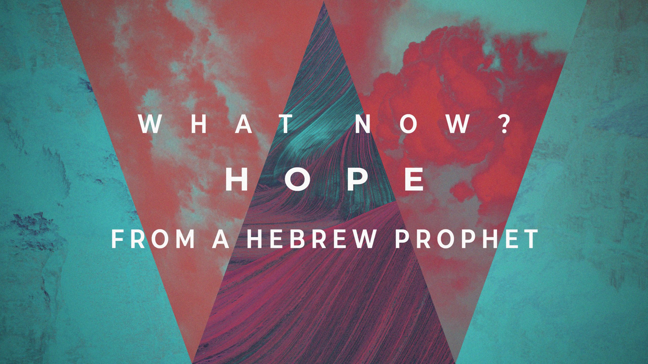 what-now-hope-from-a-hebrew-prophet-carbondale-assembly-of-god